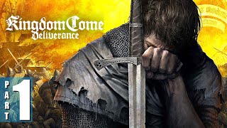 Kingdom Come: Deliverance | Part 1: Unexpected Visit | Gameplay Walkthrough Kingdom Come: Deliverance | Part 1: Unexpected Visit | Gameplay Walkthrough