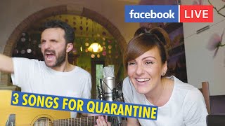 3 SONGS FOR QUARANTINE [LIVE STREAMING]