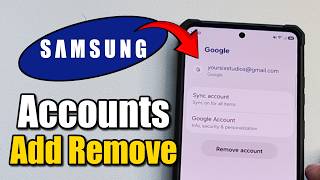 How to Add or Remove Accounts on Samsung Phone