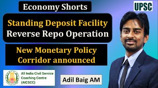 Shorts|Difference between Standing Deposit Facility & Reverse Repo Mechanism|Monetary Policy|Adil...