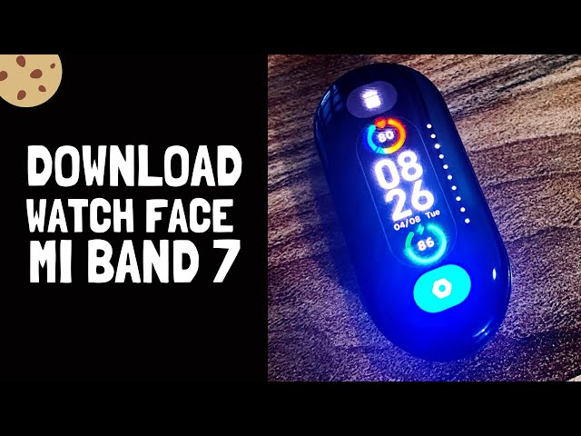 Watch Faces Management on Mi Band 7, 6, 5, 4
