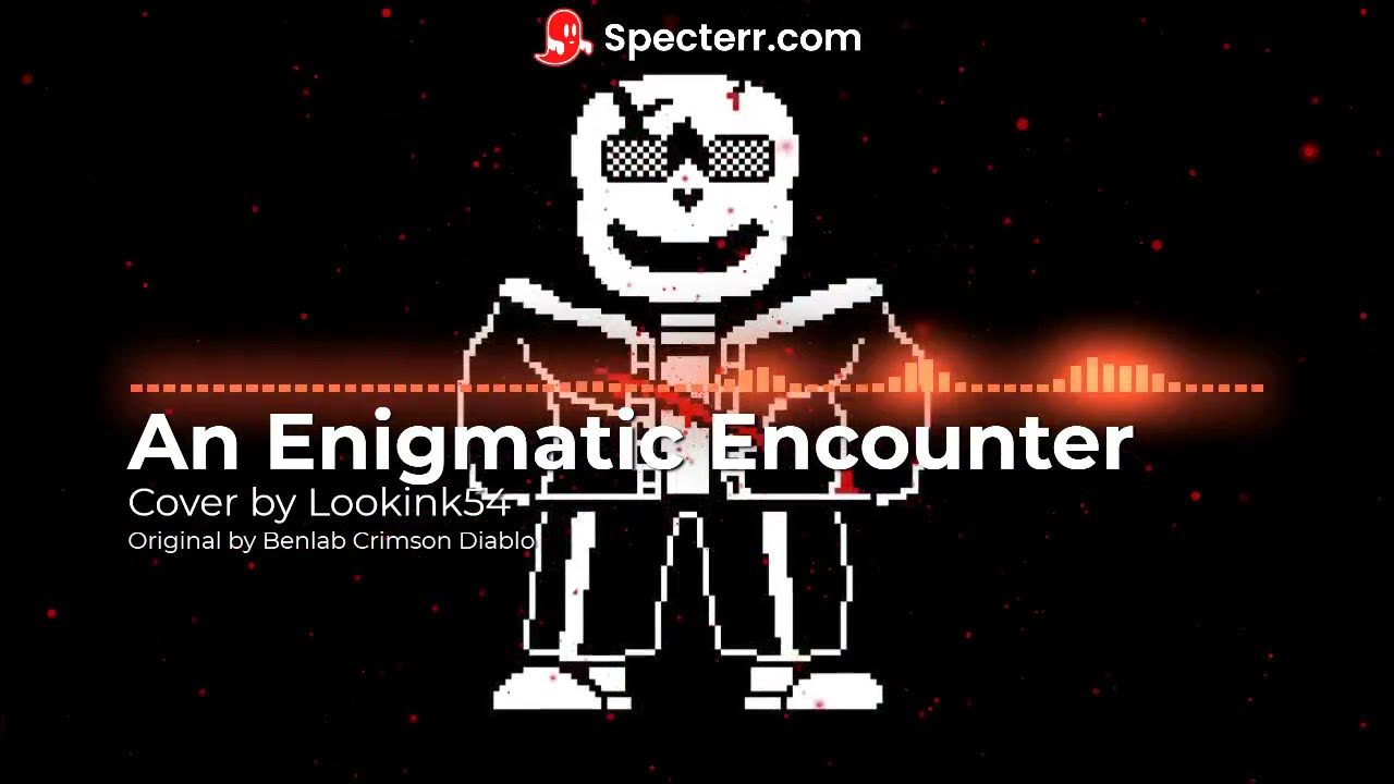 Undertale last breath an enigmatic encounter. Undertale last breath phase 3 piano. An enigmatic encounter ноты. An enigmatic encounter ноты. Undertale last breath an enigmatic encounter.