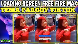 Cara merubah loading screen free fire max tema PARGOY | loading screen ff max tema PARGOY v2.65.4