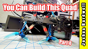 FPV Drone Budget Build Full Tutorial - Part 4 - Final assembly and function check