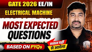 Electrical Machine Most Expected Questions | EE & IN | GATE 2026 Preparation