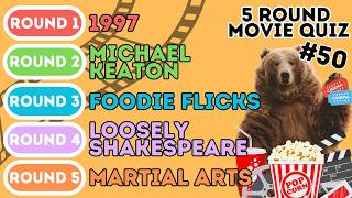 The 5 Round Movie Quiz | 1997, Michael Keaton, Foodie Flicks,  Shakespeare and Martial Arts (50)