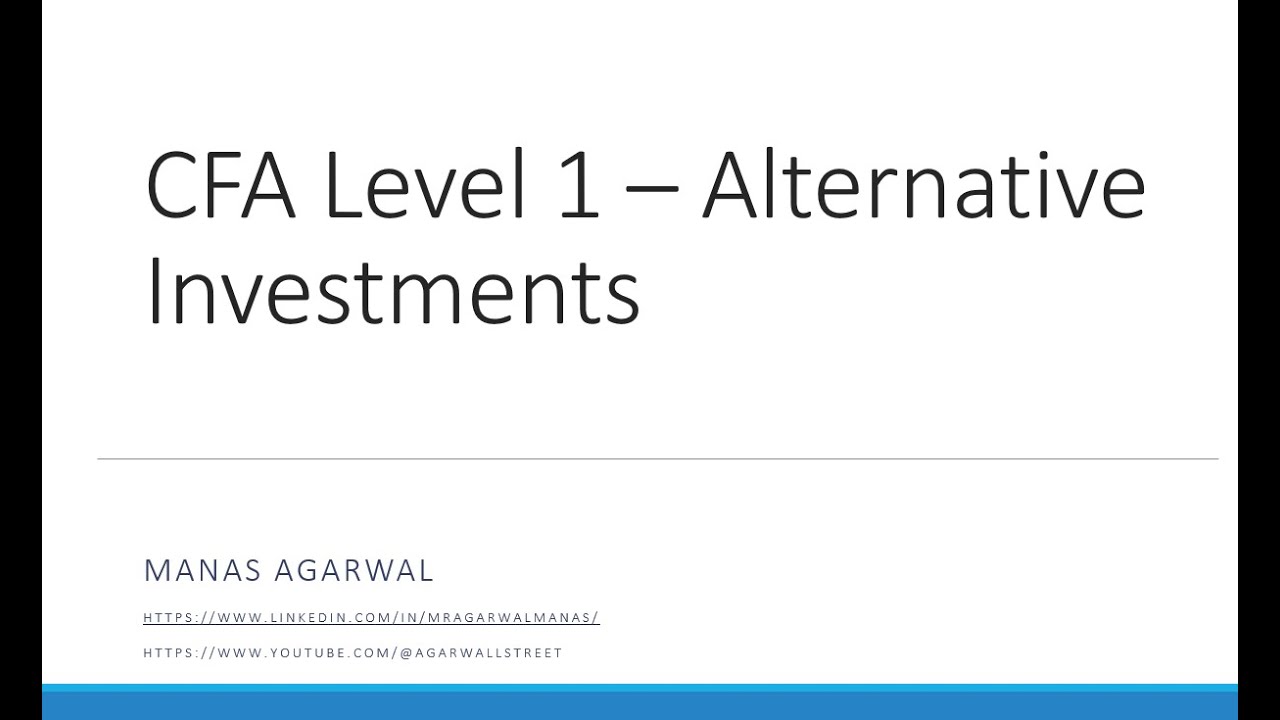 CFA Level 1 - Alternative Investments - Performance Calculation and ...