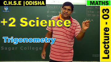 Mathematics | Trigonometry | Lecture 3 | +2 First Year Science Online Class | CHSE Odisha