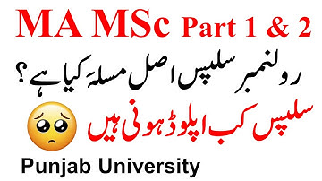 MA MSc Part 1 & 2 Roll No Slips Issues Solved Punjab University | MA MSc Exams 2022 PU
