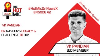 42. VK Pandian On Naveen's Legacy & Challenge To BJP | Episode 42 | The Hot Mic On NewsX screenshot 4