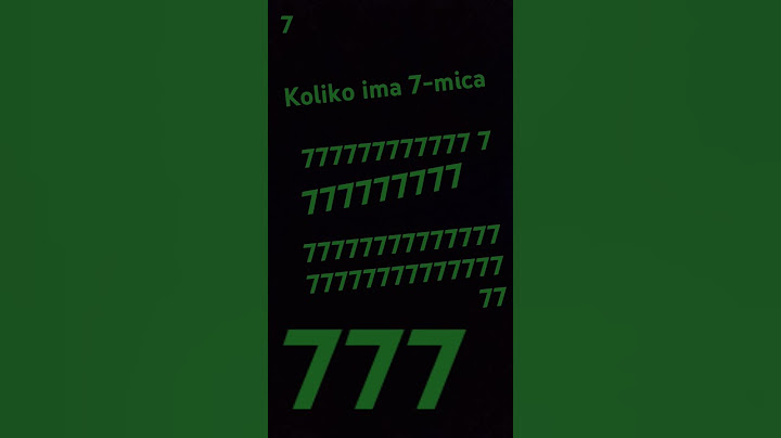 Koliko ima 7-mica