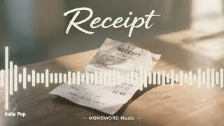 Receipt - A Memory You Didn’t Mean to Keep|MONOWORD Music