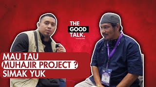 THE GOOD TALK ON MUSLIM LIFE FAIR 2024 | MUHAJIR PROJECT