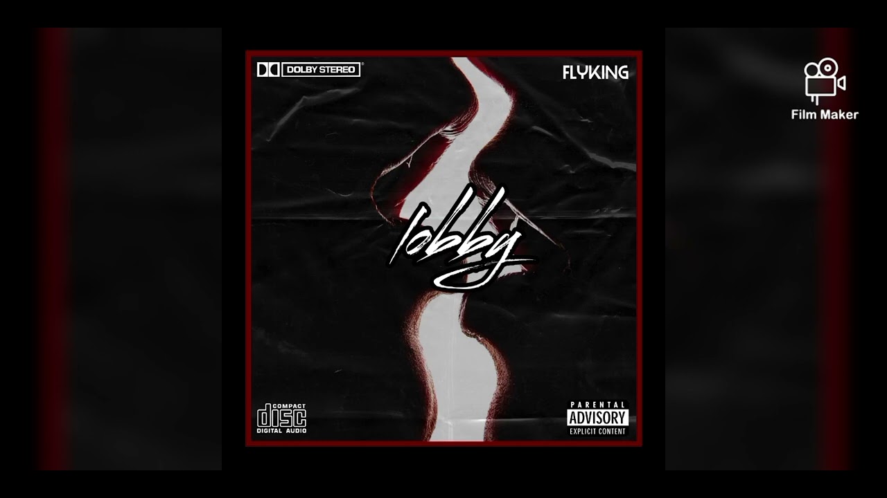 flyking - lobby (official audio music)