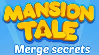 Part 2/Level 33 Mansion Tale Merge Secrets screenshot 3