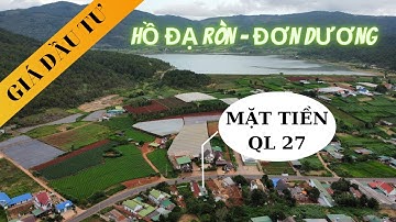 Đất mặt tiền quốc lộ 27 ngay hồ Đạ Ròn - Đơn Dương, giá đầu tư