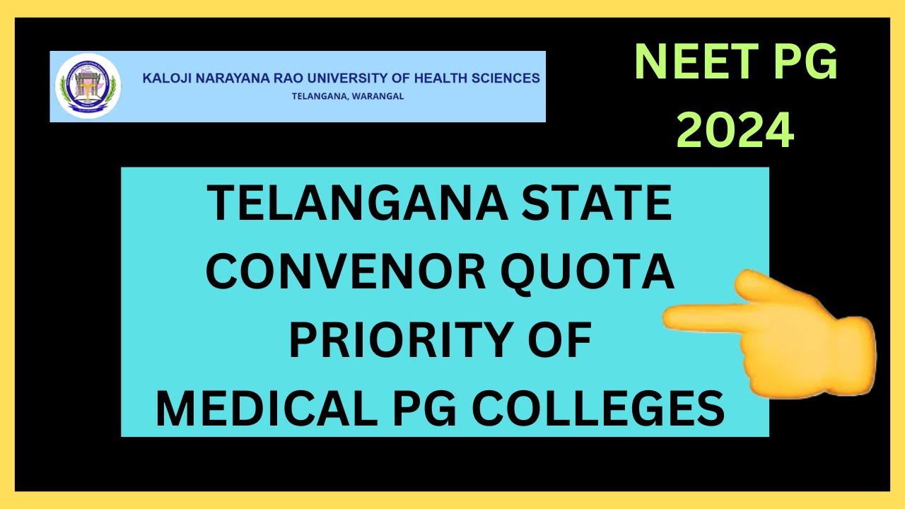 TELANGANA STATE | NEET PG 2024 | CONVENOR QUOTA MEDICAL PG COLLEGES PRIORITY LIST FOR WEB-OPTIONS