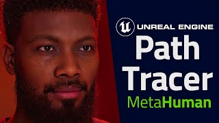 MetaHumans and Path Tracer in UnrealEngine 5.1