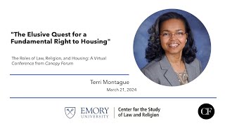 Terri Montague | The Elusive Quest for a Fundamental Right to Housing