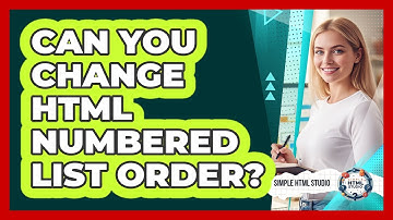 Can You Change HTML Numbered List Order?