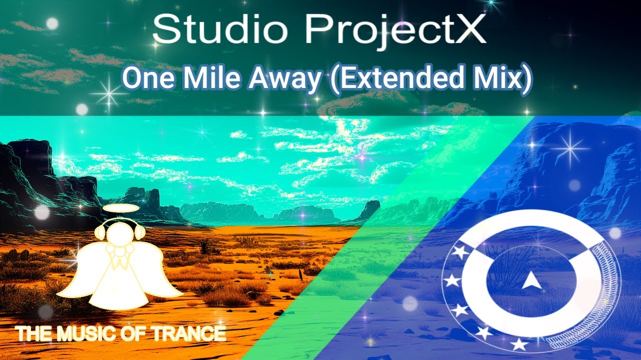 Uplifting Trance: Studio ProjectX - One Mile Away (Extended Mix) | THE MUSIC OF TRANCE