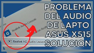 Como Areglar El Audio De Mi Laptop Asus X515 Realtek Hd Universal Pongo Auriculares Y No Suenan