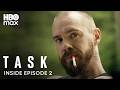 Task | Inside Episode 2 | HBO Max