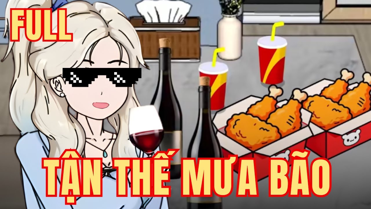 (Full Version) Tôi CHILL Ở Tầng Cao Uống Rượu, Nhìn Chồng Cũ VẬT VÃ Qua Ngày Tận Thế - Ái Sa Review