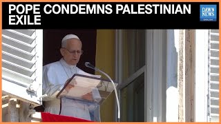 Pope Leo condemns forced exile of Palestinians during Sunday prayer at Vatican | Dawn News English