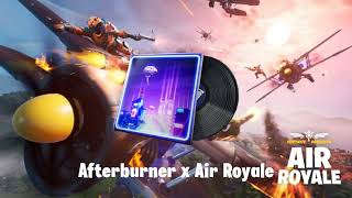 Afterburner x Air Royale Mashup