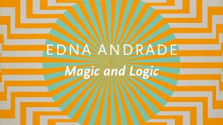 Edna Andrade | Magic and Logic