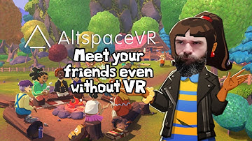 How to use Altspace: Meet Your Friends in VR