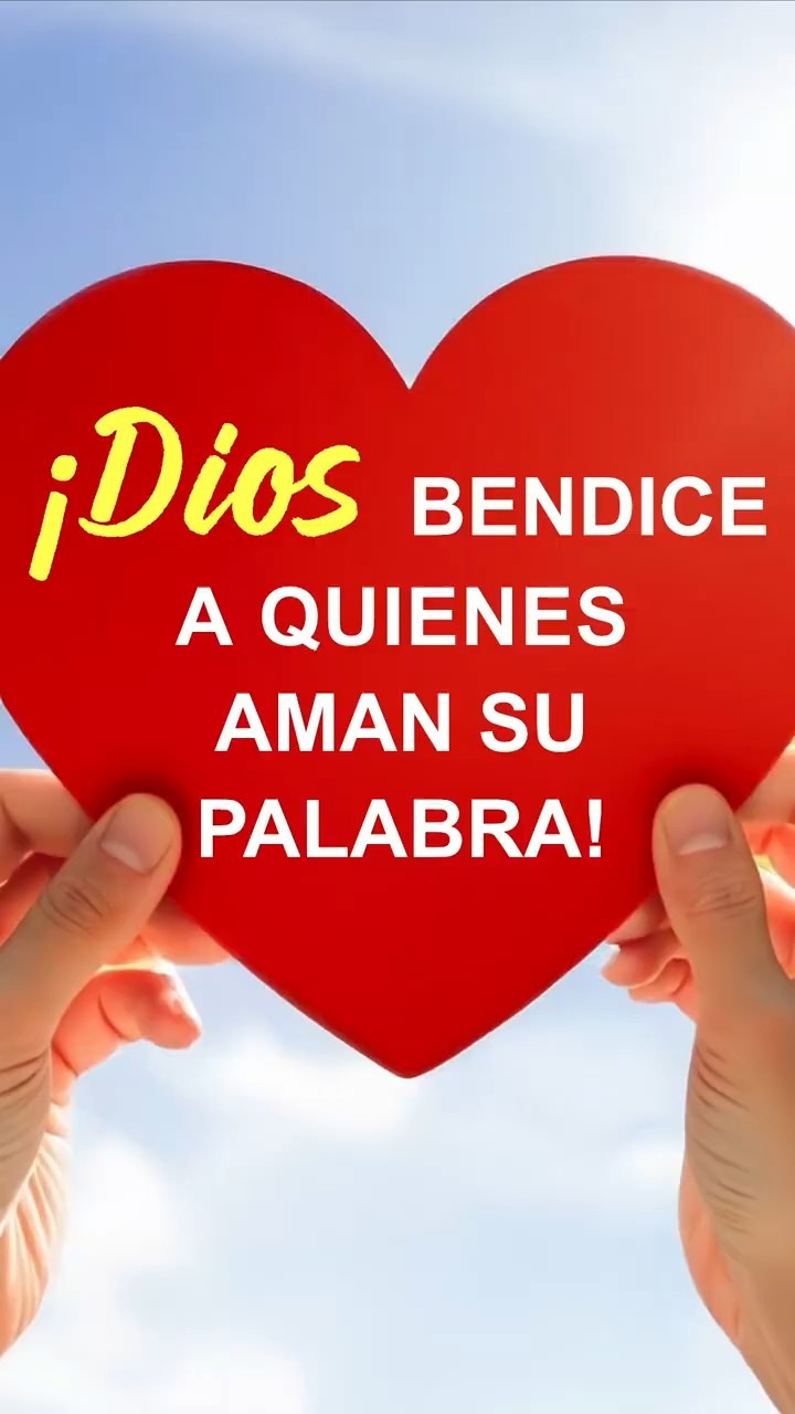 ¡Dios bendice a quienes aman Su palabra!