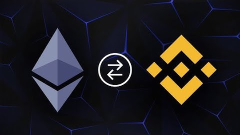 How to convert ETH ERC20 to BSC *2022*