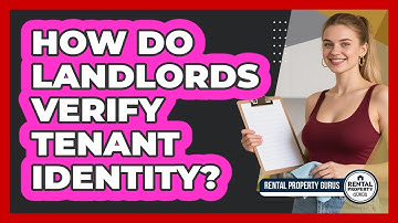 How Do Landlords Verify Tenant Identity?