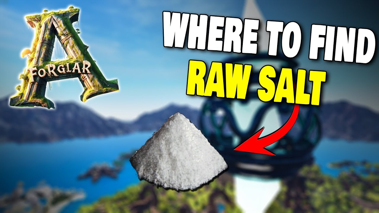 WHERE TO FIND RAW SALT ON FORGLAR IN ARK SURVIVAL ASCENDED - YouTube