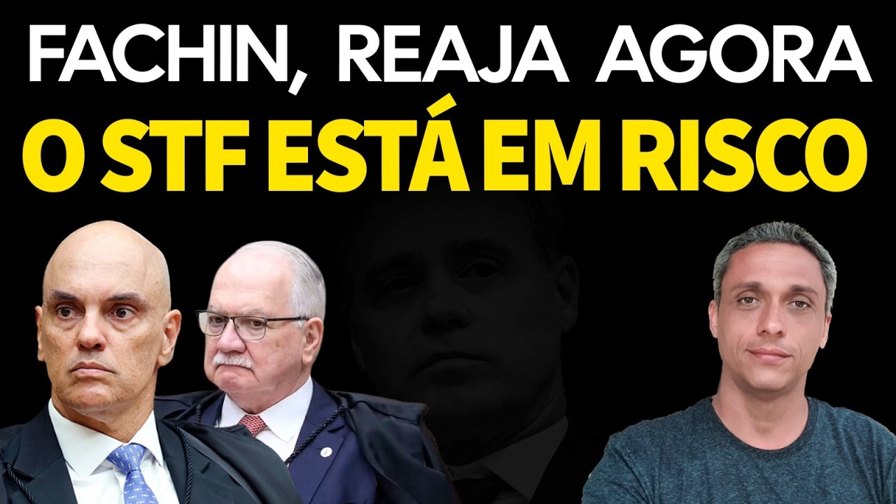 REAJA FACHIN!!! Moraes forma grupo para se blindar e destruir o STF
