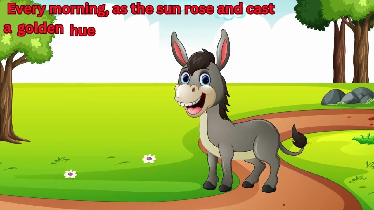 The Donkey/donkey story/donkey cartoon/kids story