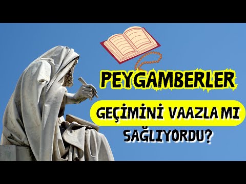 Peygamberler Ne İş Yapardı, Neyle Geçimini Sağlardı, Hepsi İdareci miydi? (Peygamber Meslekleri)