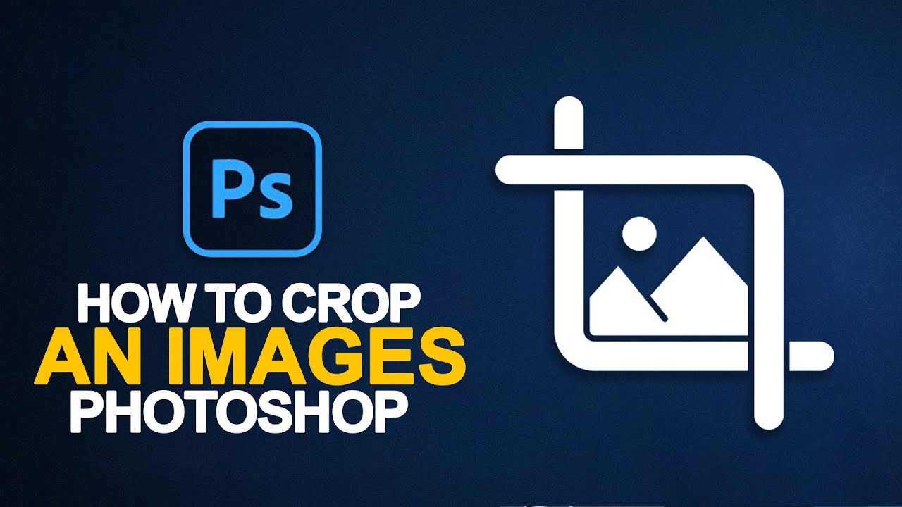 How to Crop an Image in Photoshop | Adobe Photoshop Tutorial