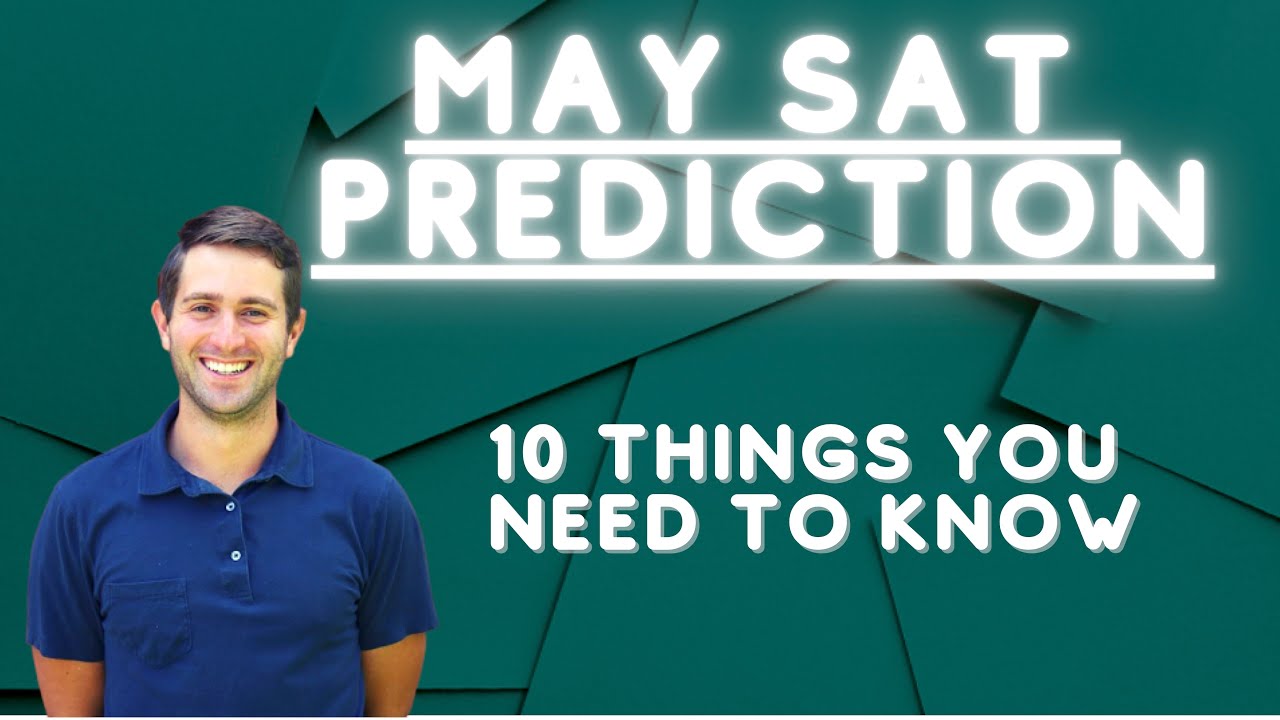 May 2023 SAT Prediction: You Will See This On Your Test - YouTube