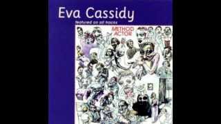 Video thumbnail of "Eva Cassidy - Getting Out"