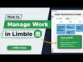 How to manage work in limble  cmms tutorial