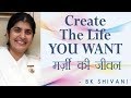 Create the life you want ep 17 soul reflections bk shivani english subtitles