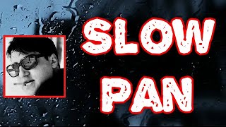 Greg Dulli - Slow Pan (Lyrics)
