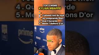 Top 5 même Kylian Mbappé 🤣 #KylianMbappé #Mbappé #messi #OusmaneDembele #memestiktok