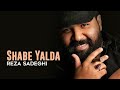 Reza Sadeghi Shabe Yalda OFFICIAL TRACK رضا صادقی شب یلدا