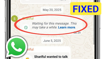 Fix Waiting for this message This may take a while Learn more problem on WhatsApp 2025