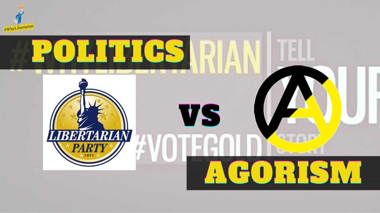 Politics vs. Agorism