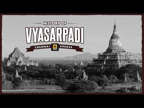 Vyasarpadi: From Mughals to Madras Movie | Pincode Series | Madras Updates